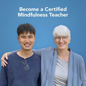 Picture of a teacher and student on blue background with the words "Become a Certified Mindfulness Teacher"